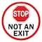 Signmission Not An Exit 16in Non-Slip Floor Marker, 16" L, 16" H, FD-C-16-99908 FD-C-16-99908 - alternate 1